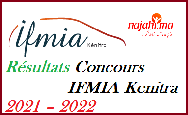 Résultats Concours IFMIA Kenitra 2021 – 2022